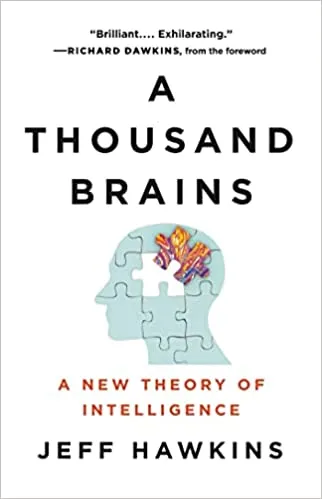 A Thousand Brains: A New Theory of Intelligence  Paperback