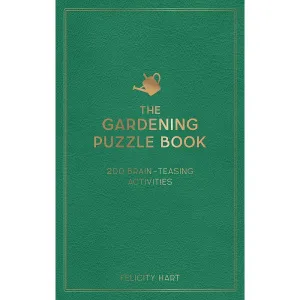 The Gardening Puzzle Book by Felicity Hart